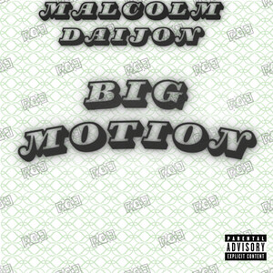 BIG MOTION (Explicit)