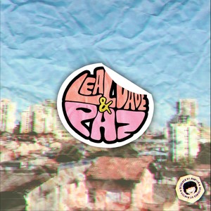 Lealdade e Paz (Explicit)