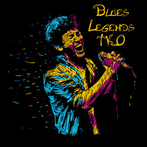 Blues Legends TKO