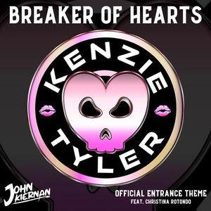 Breaker of Hearts (Kenzie Tyler's Entrance Theme) (feat. Christina Rotondo)