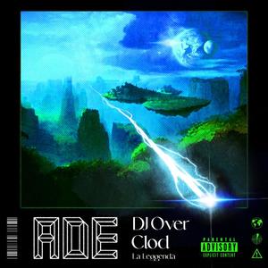 Ade (feat. Clod la leggenda) (Explicit)