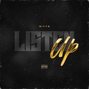 Listen up (Explicit)