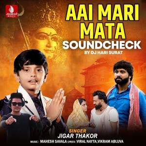 Aai Mari Mata (Sound Check)