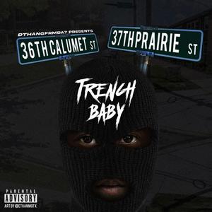 Trench Baby (Explicit)