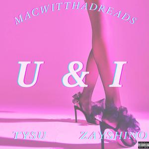 U & I (Explicit)