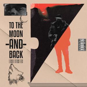 To The Moon And Back (Explicit)