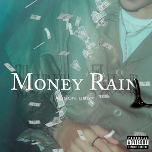 Money rain (Explicit)