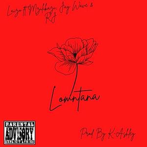 Lomntana (feat. Laizo, Jay Wave & Mzilikazi) [Official Audio] [Explicit]