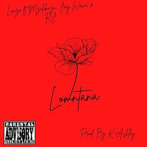Lomntana (feat. Laizo, Jay Wave & Mzilikazi) (Official Audio) (Explicit)
