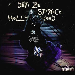 Děti Ze Stanice Hollywood (Explicit)