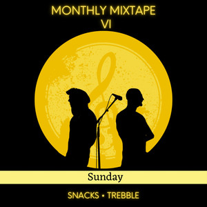 Monthly Mixtape VI Sunday (Explicit)