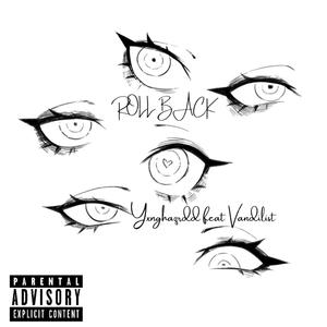 Roll Back (feat. Vandilist) (Explicit)