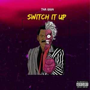 Switch It Up (Explicit)