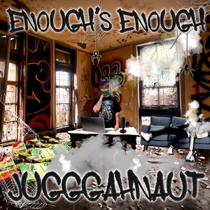 ENOUGH'S ENOUGH (Explicit)