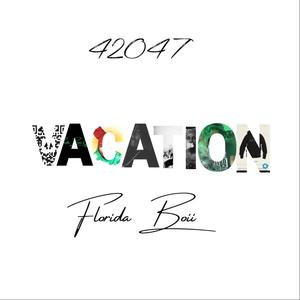 Vacation (Explicit)