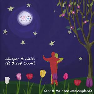 Whisper & Waltz (feat. Jacob Cook) (Acoustic)