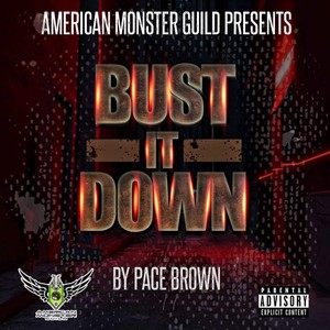 Bust It Down (Explicit)