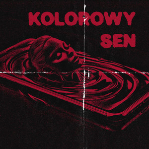 Kolorowy Sen (Explicit)