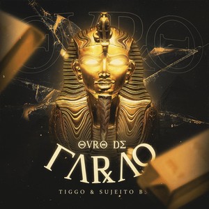 Ouro de Faraó (feat. Sujeito BS) (Explicit)