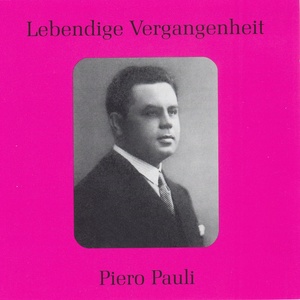 Lebendige Vergangenheit - Piero Pauli - O soave fanciulla (La Bohème)