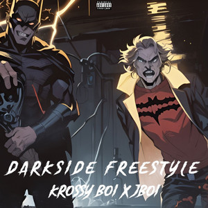 Darkside Freestyle (Explicit)