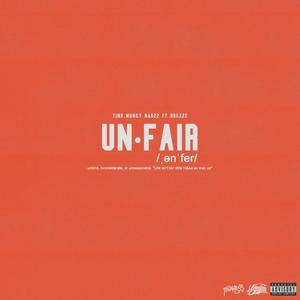 Unfair (feat. Brezze) (Explicit)