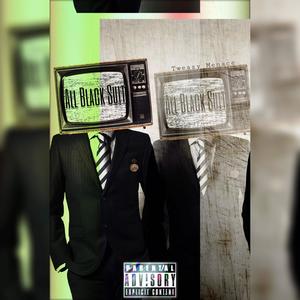 All Black Suit (Explicit)