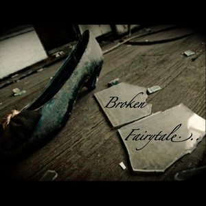 Broken Fairytale - EP