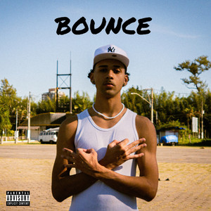 Bounce (Explicit)