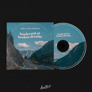 Boulevard of Broken Dreams (Explicit)