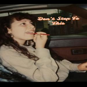DON'T STEP TO THIS (Remix)
