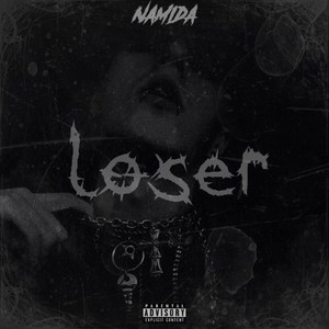 Loser (Explicit)