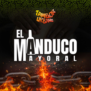 EL MANDUCO - MAYORAL