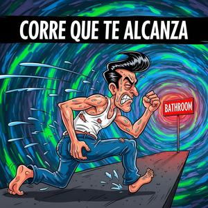 Corre Que Te Alcanza