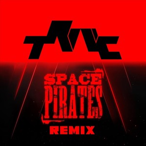 Trash (Space Pirates Remix)