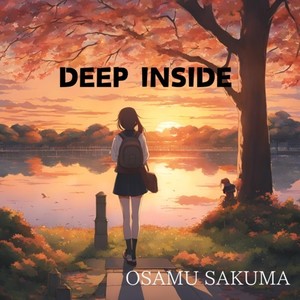 DEEP INSIDE