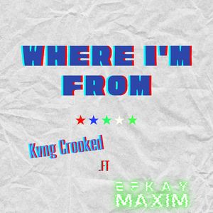 Where I'm From! (Explicit)