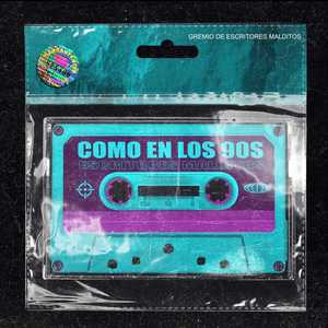 Como En Los 90's (Explicit)