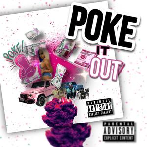 Poke It Out (Explicit)