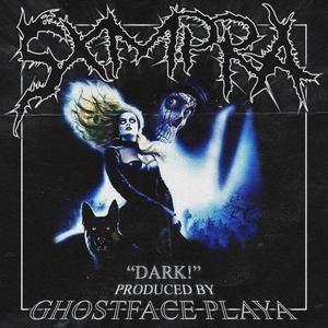 DARK! (Explicit)