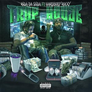 TRAP HOUSE (feat. Hardbody Rocky) (Explicit)