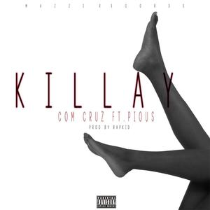 killay (feat. PIOUS) [Explicit]