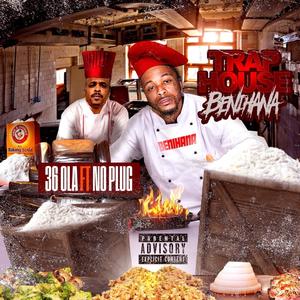 TrapHouse Benihana (feat. No Plug) (Explicit)