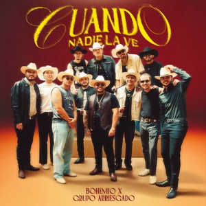 CUANDO NADIE LA VE (Explicit)