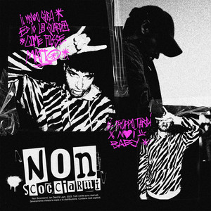 Non Scocciarmi (Explicit)