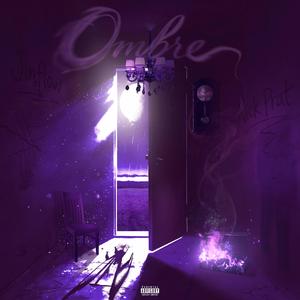 Ombre (Explicit)