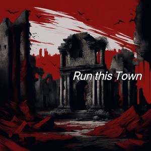 Run this town