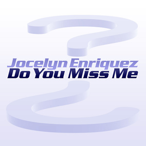 Do You Miss Me (Radio Mix)