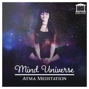 Mind Universe – Atma Meditation: Cosmic Energy, Perception Awakening, Awareness & Inner Discovery, Find Integral Connection