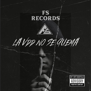 La Verdad No Se Quema (Explicit)